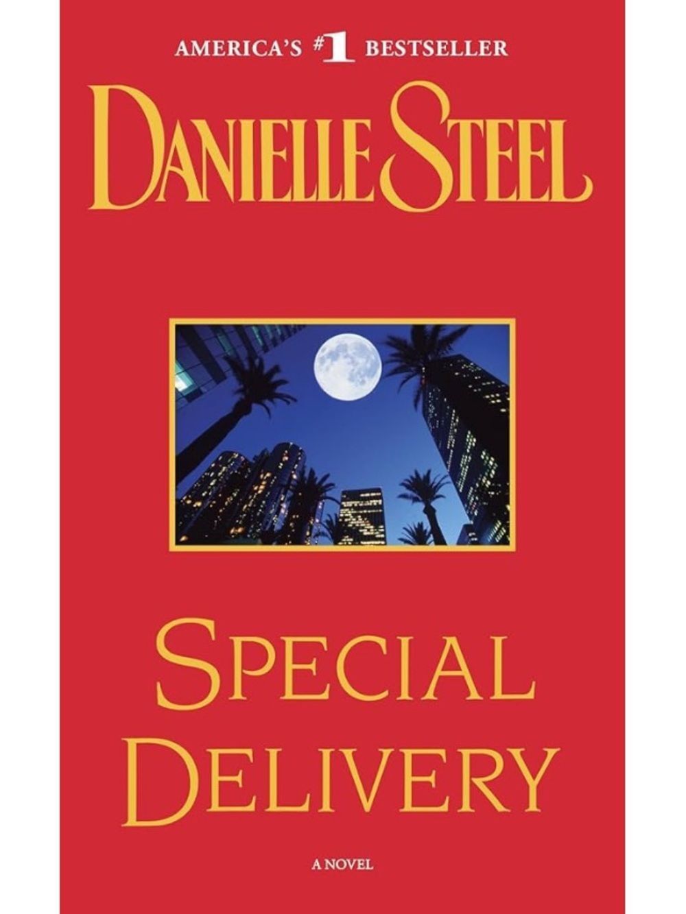 “Special Delivery" by Danielle SteelHardcover Book!